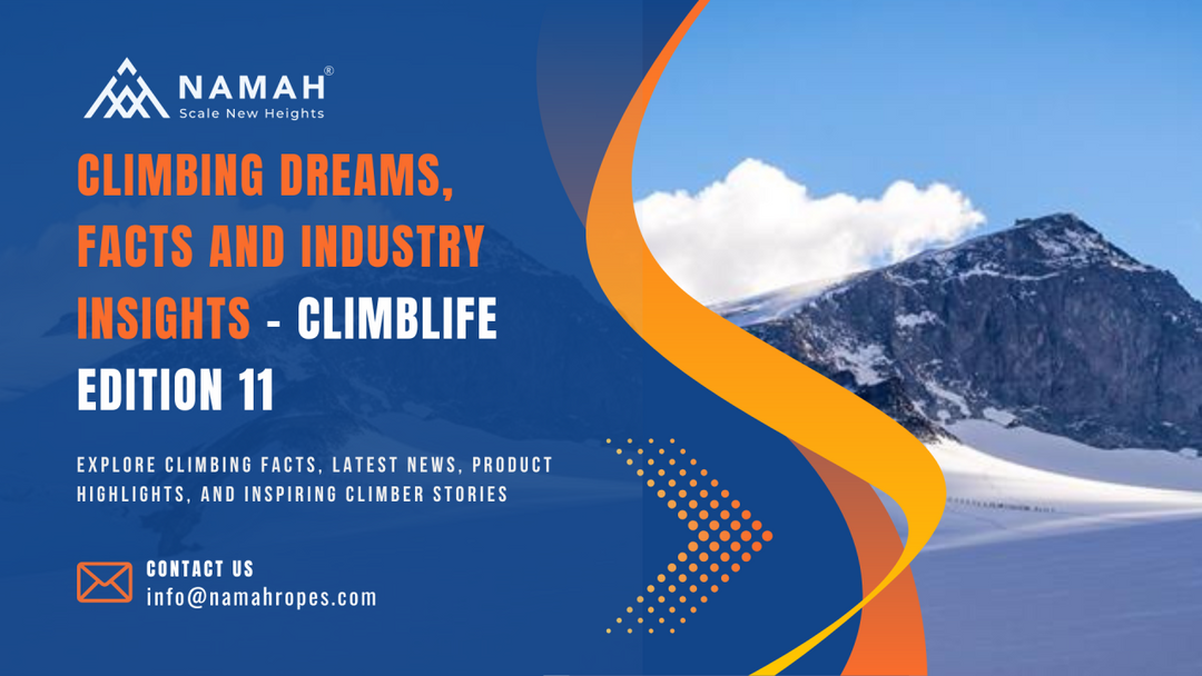 Climbing dreams, facts and industry insights - ClimbLife Edition 11