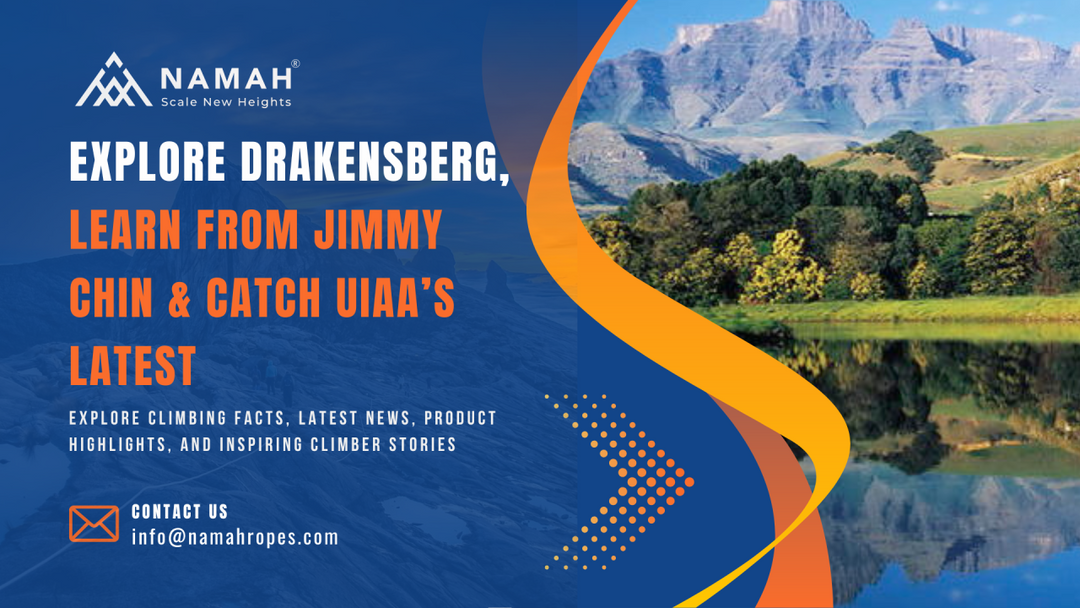 Explore Drakensberg, Learn from Jimmy Chin & Catch UIAA’s Latest