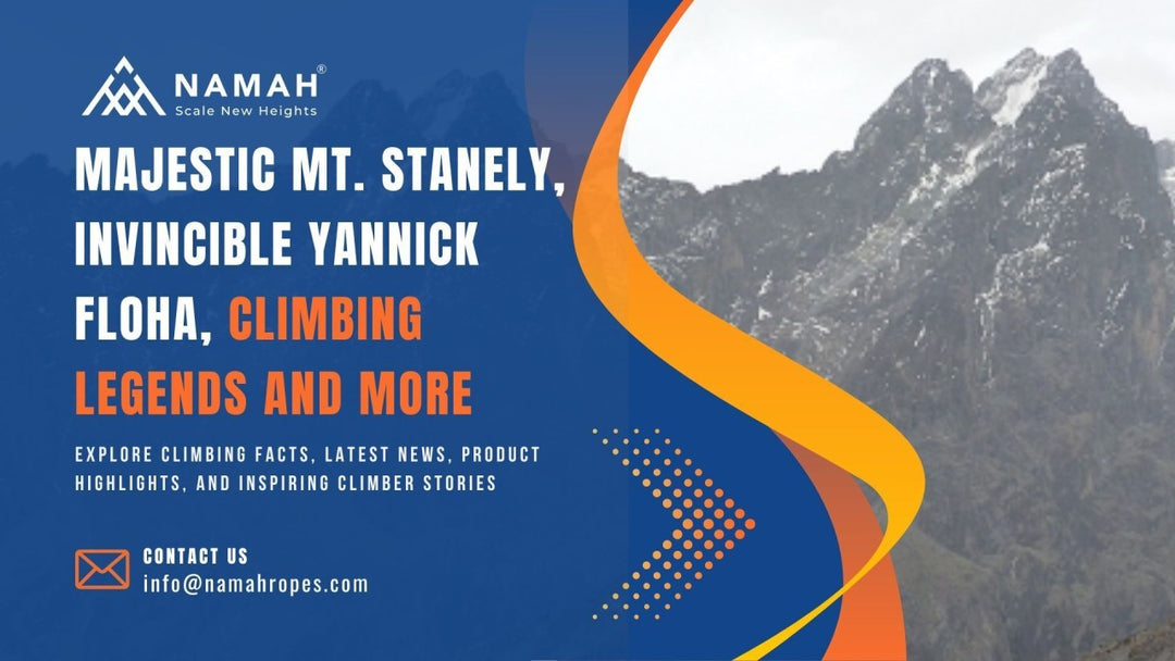 Majestic Mt. Stanely, invincible Yannick Floha, climbing legends and more