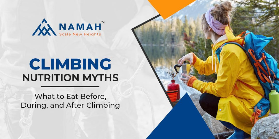 Climbing Nutrition Myths: What to Eat Before, During, and After Climbing