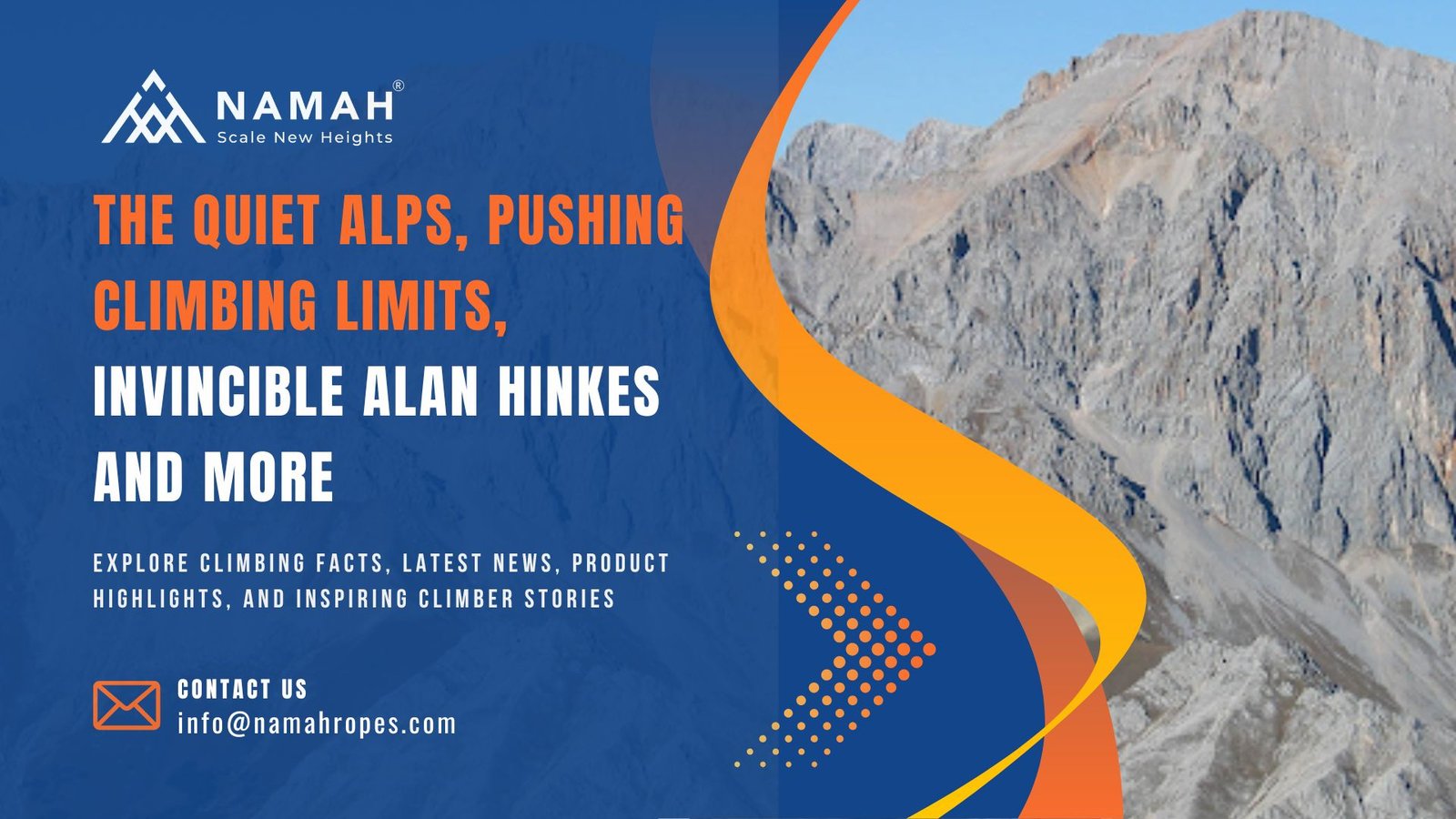 The quiet Alps, pushing climbing limits, invincible Alan Hinkes and more