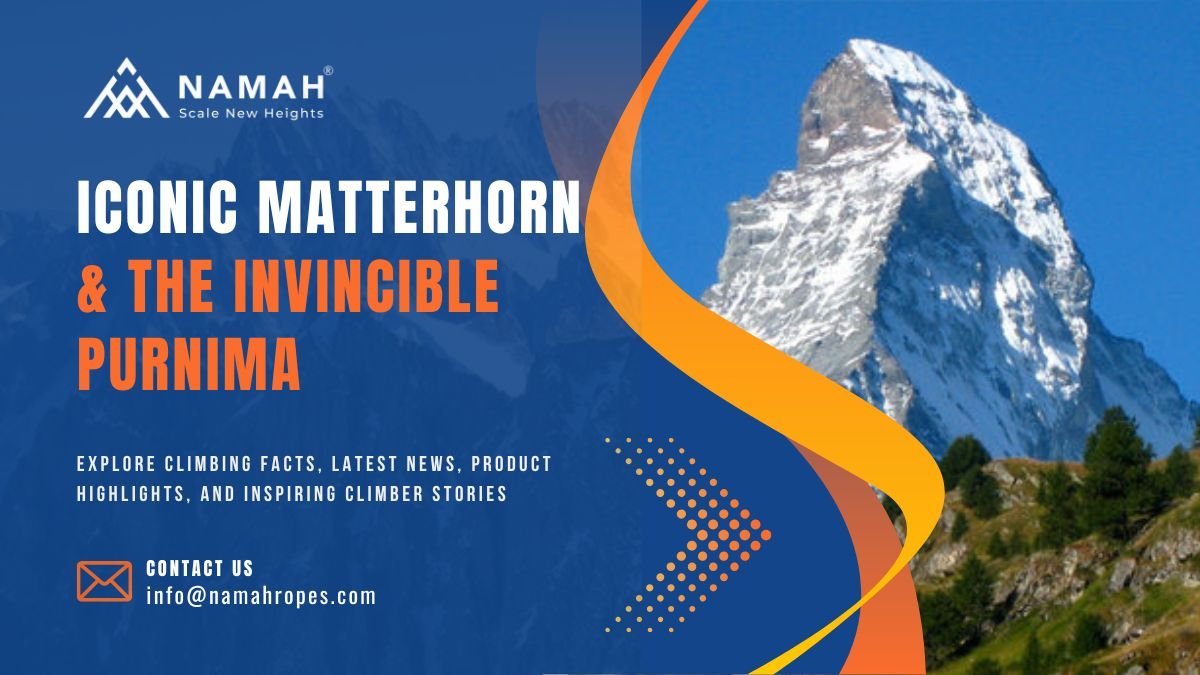 ClimbLife- Iconic Matterhorn and the Invincible Purnima
