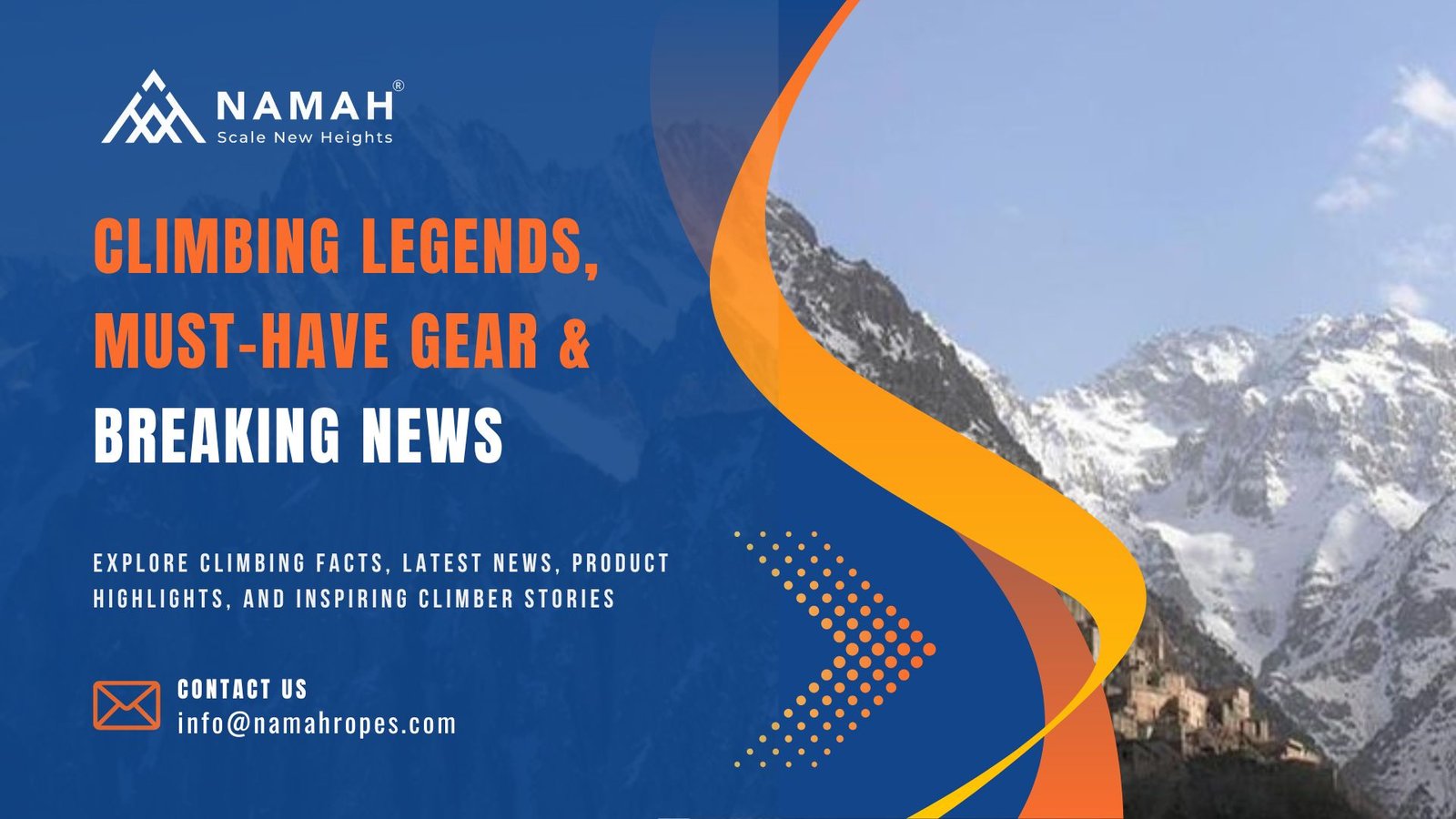 Climbing Legends, Must-Have Gear & Breaking News