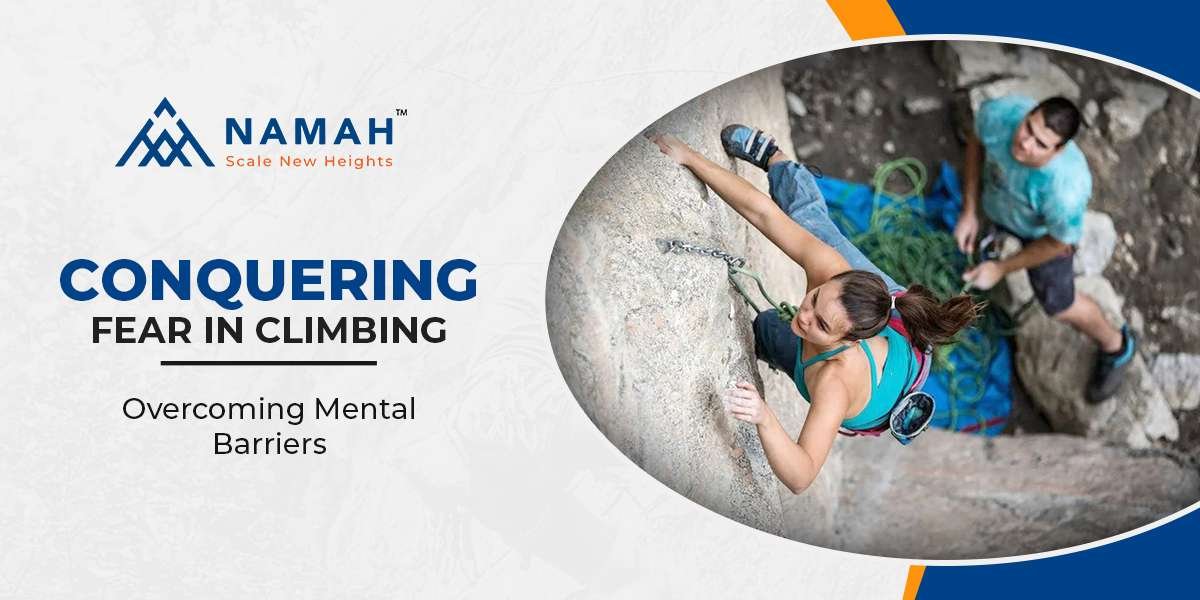 Conquering Fear in Climbing