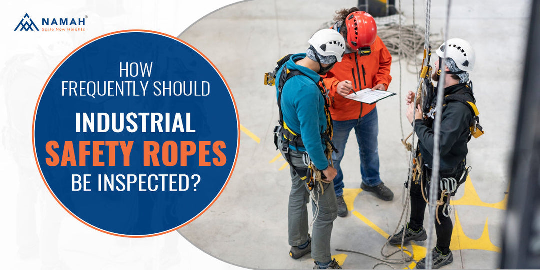 How Frequently Should Industrial Safety Ropes Be Inspected?