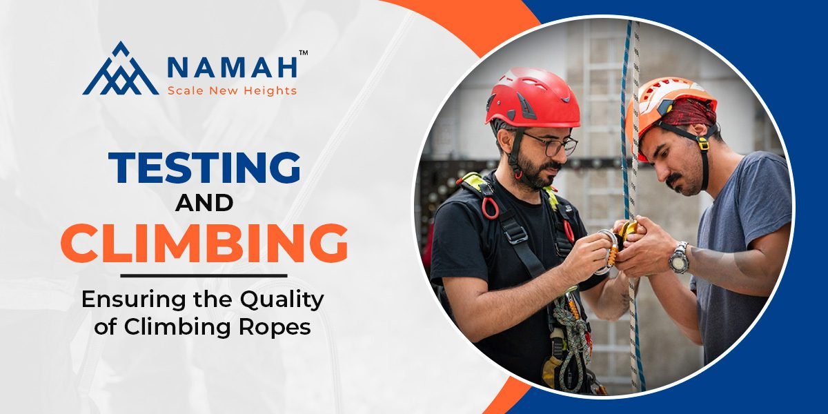 Role of Rope Testing and Certification
