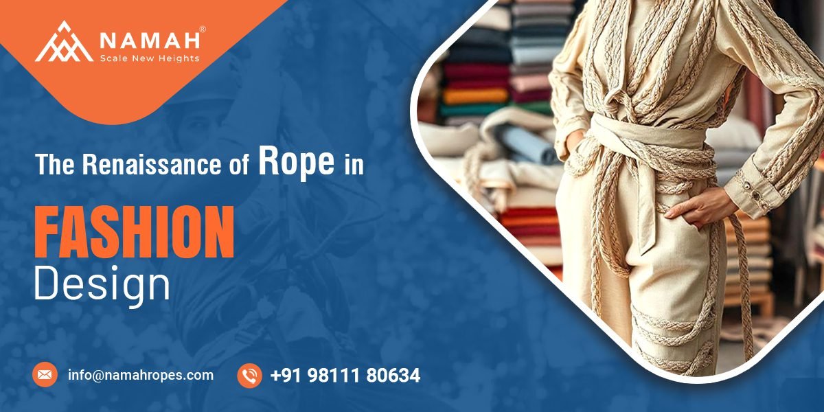 Jacket Rope Design Rope in Fashion Design | Role of Ropes in Modern Style – Namah Ropes