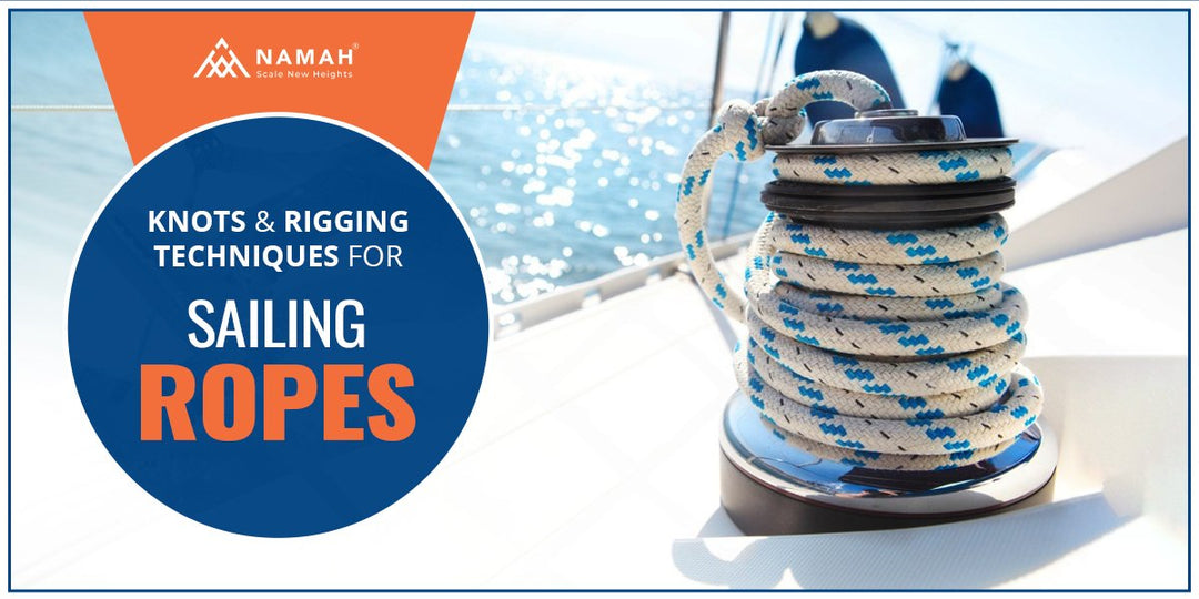 Sailing Rope Knots That Guarantee Secure Rigging – Namah Ropes