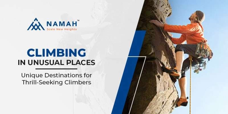 Climbing in unusual places