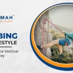 Climbing as a Lifestyle: Embracing the Vertical Journey