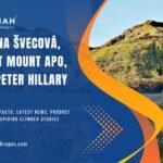 Elite Jana Švecová, difficult Mount Apo, Legend Peter Hillary & more