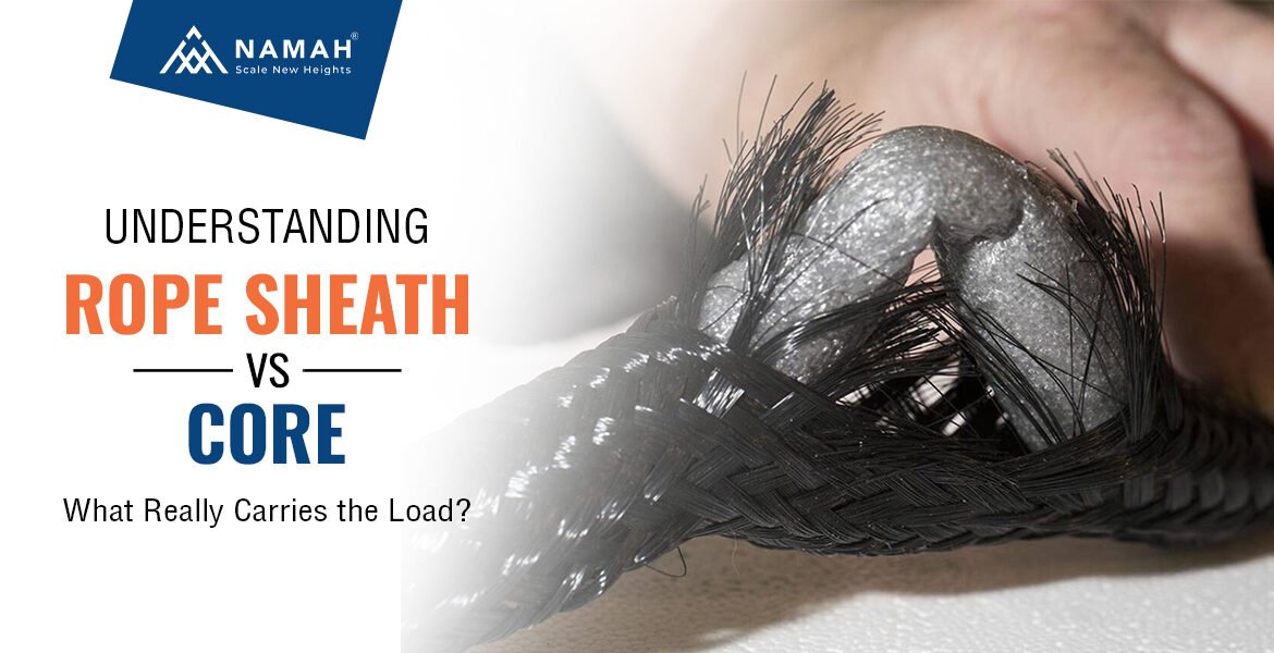 Understanding The Difference Between Rope Sheath Vs Core Construction